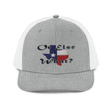 Texas Or Else Richardson Trucker Cap