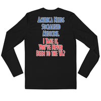 Socialized Medicine Long Sleeve Fitted Crew